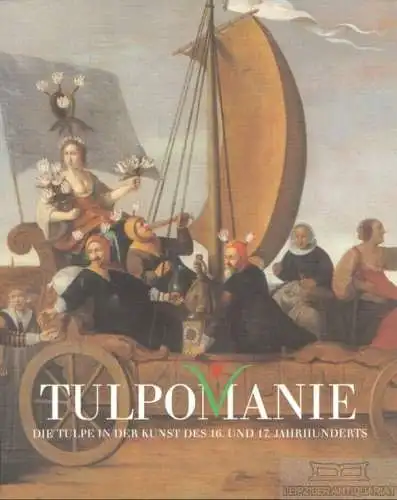 Buch: Tulpomanie, van der Goes, Andre. Ca. 2005, gebraucht, gut