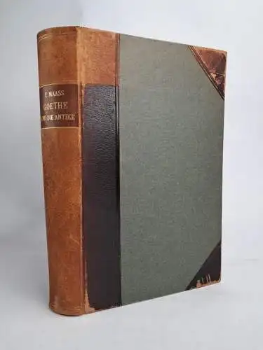 Buch: Goethe und die Antike, Ernst Maaß, 1912,  W. Kohlhammer Verlag 343831