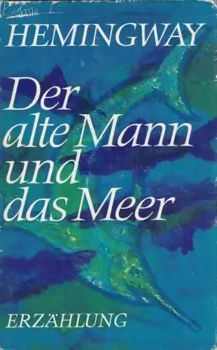 Buch: Der alte Mann und das Meer, Hemingway, Ernest. 1970, Aufbau-Verlag