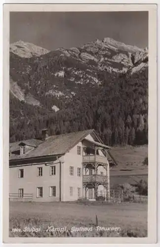 AK Stubai. Kampl, Gasthaus Steuxer, Sepp Ritzer & Elis Braunhoff, 1938, gelaufen