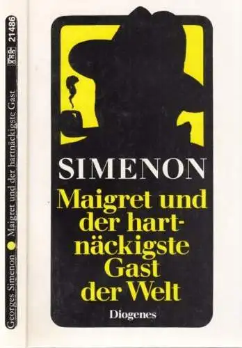 Buch: Der hartnäckigste Gast der Welt, Simenon, Georges. 1987, Diogenes Verlag