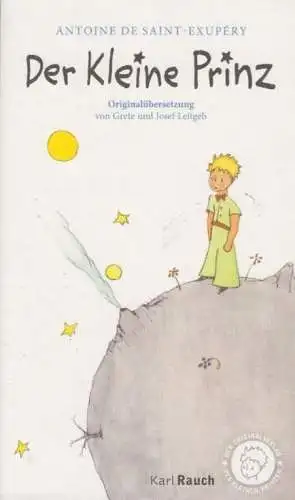 Buch: Der kleine Prinz, Saint-Exupery, Antoine de. 2019, Karl Rauch Verlag