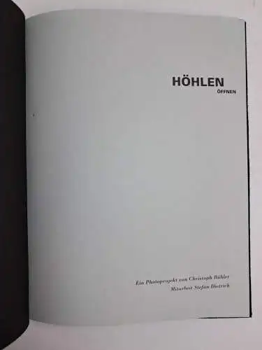 Buch: Höhlen öffnen, Christoph Bühler, 1994, Bildband, gebraucht, sehr gut