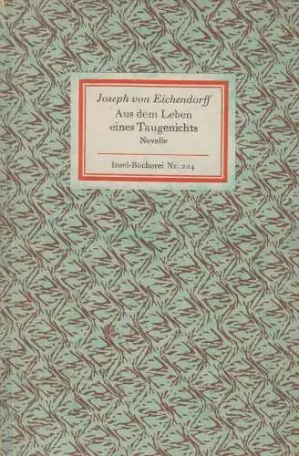 Insel-Bücherei 224, Aus dem Leben eines Taugenichts, Eichendorff, Joseph von