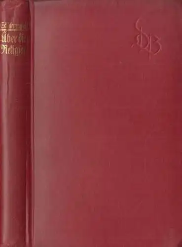 Buch: Über die Religion, Schleiermacher, Friedrich, Deutsche Bibliothek 344584