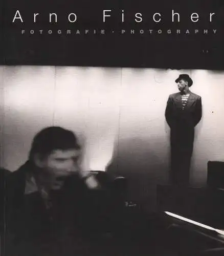 Ausstellungskatalog: Fotografie, Fischer, Arno, 2009, Hatje Cantz, sehr gut