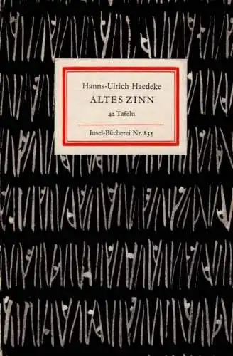 Insel-Bücherei 835, Altes Zinn, Haedeke, Hanns-Ulrich. 1964, Insel-Verlag