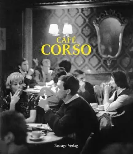 Buch: Cafe Corso, Lange, Sascha, 2012, Passage-Verlag, gebraucht, sehr gut