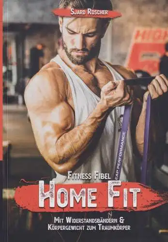 Buch: Fitness Fibel home fit, Roscher, Sjard, 2020, FFA, gebraucht, sehr gut
