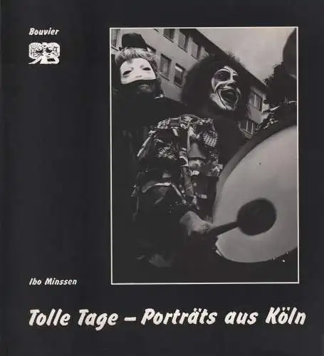 Buch: Tolle Tage - Porträts aus Köln, Minssen, Ibo, 1990, Bouvier, gut