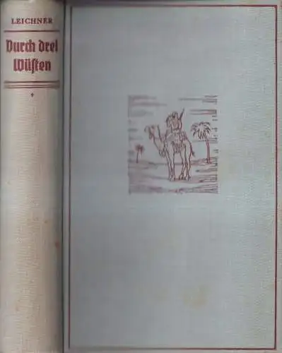 Buch: Leichner, Georg, Durch drei Wüsten, Leipzig: A. H. Payne Verlag Reise