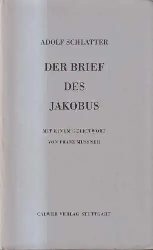 Buch: Der Brief des Jakobus, Adolf Schlatter, 1985, Calwer Verlag, Jakobusbrief