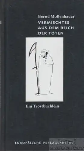 Buch: Vermischtes aus dem Reich der Toten, Mollenhauser, Bernd. 2000