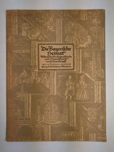 Mappe: Die Bayerische Heimat, 19. Lieferung, Folge 18, Julius Kempf, Callwey