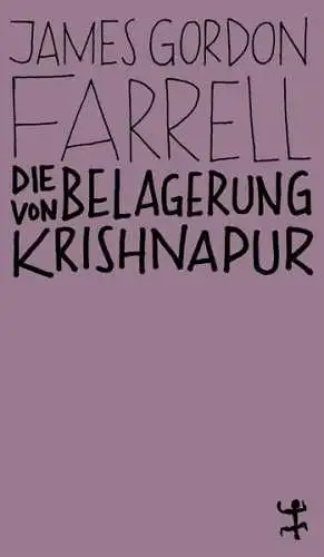 Buch: Die Belagerung von Krishnapur, Farrell, James Gordon, 2021, Roman