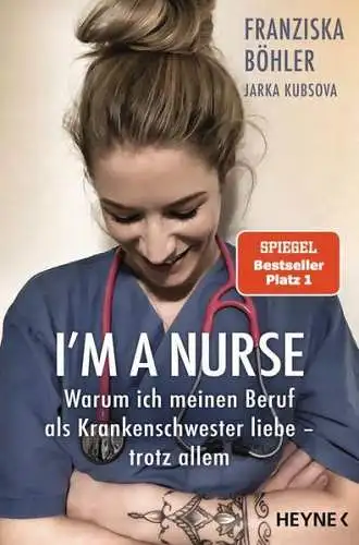 Buch: I'm a Nurse, Böhler, Franziska, 2020, Heyne, gebraucht, sehr gut