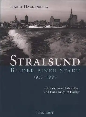 Buch: Stralsund, Hardenberg, Harry, 2005, Hinstorff, Bilder einer Stadt 1957-92