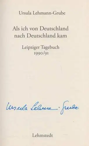 Buch: Als ich von Deutschland nach Deutschland kam, Lehmann-Grube, Ursula. 2009