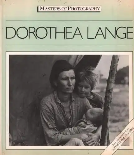 Buch: Dorothea Lange, Arrow,  Jan, 1985, Masters of Photography, Macdonald