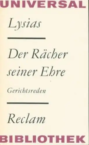 Buch: Der Rächer seiner Ehre, Lysias. Reclams Universal-Bibliothek, 1983