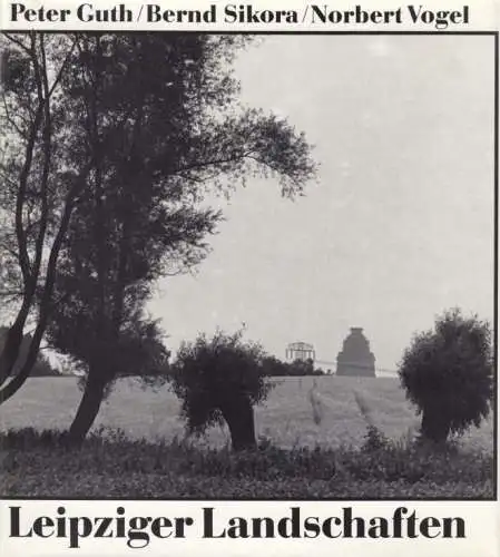 Buch: Leipziger Landschaften, Guth / Sikora / Vogel, 1986, Greifenverlag