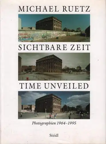 Buch: Sichtbare Zeit, Ruetz, Michael, 1997, Photographien 1964-1995, Steidl