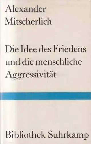 Buch: Idee des Friedens und  menschliche Aggressivität, Mitscherlich, Suhrkamp