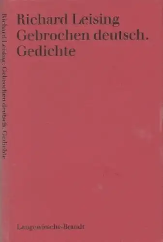 Buch: Gebrochen deutsch, Leising, Richard. 1990, Langewiesche-Brandt, Gedichte