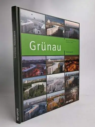 Buch: Grünau, Schönfelder. Maya Kristin / Kirschner, Harald. 2006, Pro Leipzig