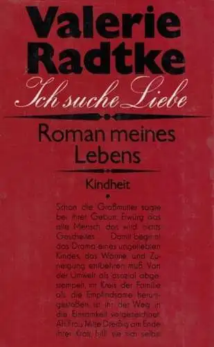 Buch: Ich suche Liebe, Radtke, Valerie. 1984, Buchverlag Der Morgen