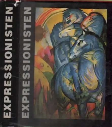 Buch: Expressionisten. Die Avantgarde in Deutschland 1905 - 1920, Roland, März