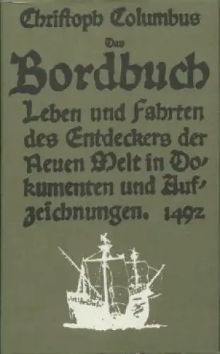 Buch: Das Bordbuch, Columbus, Christoph. Alte abenteuerliche Reiseberichte, 1986