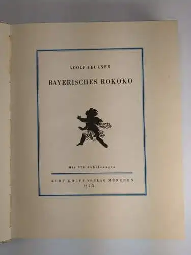 Buch: Bayerisches Rokoko, Feulner, Adolf, 1923, Kurt Wolff Verlag, gebraucht gut