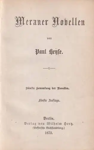 Buch: Meraner Novellen, Paul Heyse, 1872, Wilhelm Hertz Verlag, gebraucht, gut