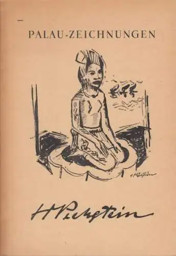 Buch: Palau-Zeichnungen, Pechstein, Max. 1947, Kunstverlag Eduard Henning