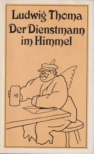 Buch: Der Dienstmann im Himmel, Thoma, Ludwig. 1986, Eulenspiegel Verlag