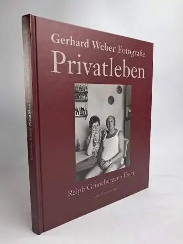 Buch: Privatleben, Fotografie, Gerhard Weber, 2003, Edition Waechterpappel