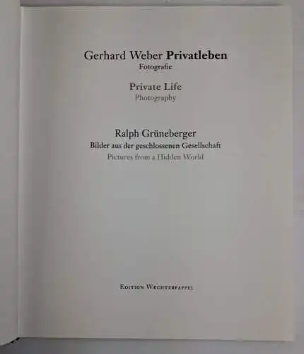 Buch: Privatleben, Fotografie, Gerhard Weber, 2003, Edition Waechterpappel