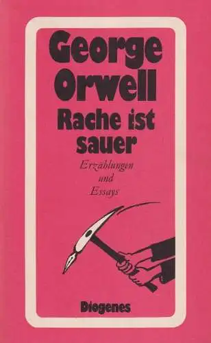 Buch: Rache ist sauer, Orwell, George, 1983, Diogenes, Erzählungen und Essays