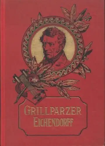 Buch: Grillparzers Meisterwerke / Eichendorffs Meisterwerke, Grillparzer