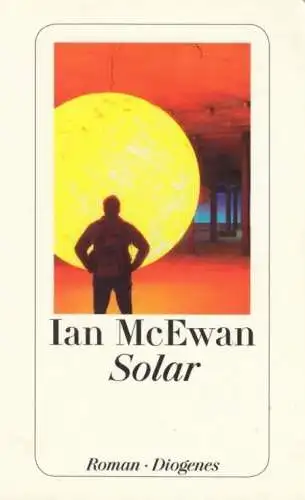 Buch: Solar, McEwan, Ian, 2012, Diogenes Verlag, Roman, gebraucht, gut