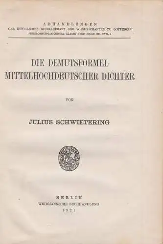 Buch: Die Demutsformel mittelhochdeutscher Dichter, Julius Schwietering, 1921