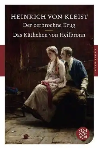 Buch: Der zerbrochne Krug/Das Käthchen von Heilbronn..., Kleist,  Heinrich von