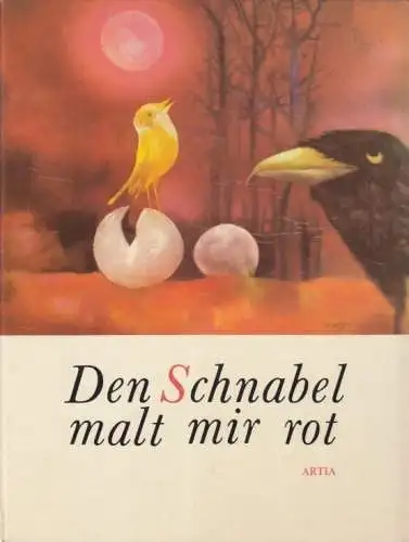 Buch: Den Schnabel malt mir rot, Nepil, Frantisek. 1980, Artia Verlag