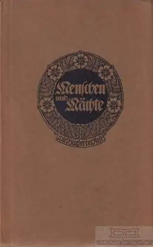 Buch: Menschen und Mächte, Hoffmann, E.T.A. 1916, gebraucht, gut