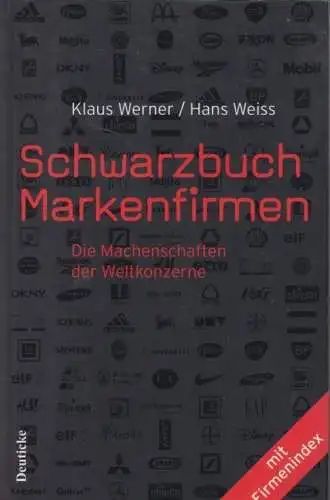 Buch: Das neue Schwarzbuch Markenfirmen, Klaus Werner, Hans Weiss. 2001