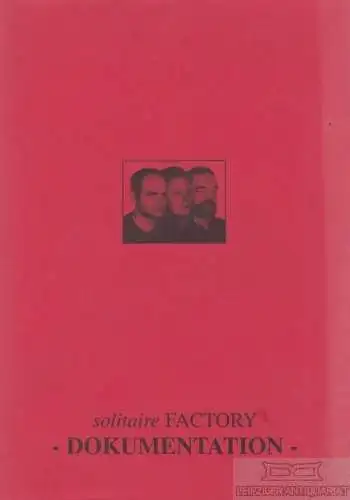 Buch: solitaire FACTORY, Weißenborn, Bertram H. u.a. 1999, Edition Zeitfäule