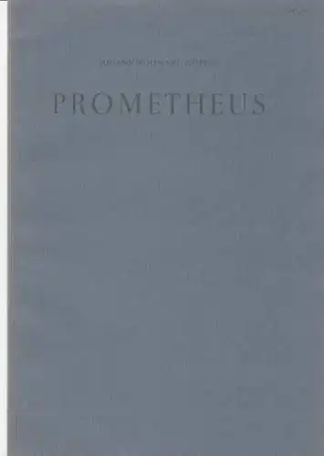 Buch: Prometheus, Goethe, Johann Wolfgang, Kunstdruck, Faksimile, gebraucht, gut