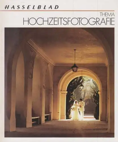 Heft: Hasselblad, Thema Hochzeitsfotografie, Hasselblad, Victor (Hrsg.), 1986