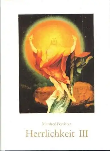 Buch: Herrlichkeit, Forderer, Manfred. 3 Bände, 2005, Trinitatis Verlag